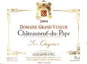 Chateauneuf-Grand Veneur-Origines 2004